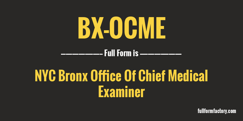 bx-ocme-full-form