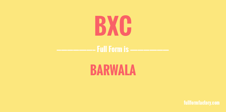 bxc-full-form