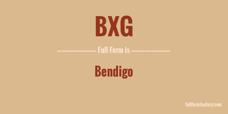 bxg-full-form