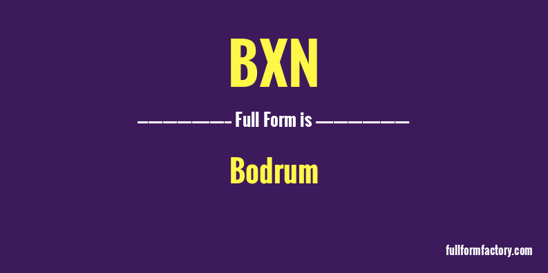 bxn-full-form
