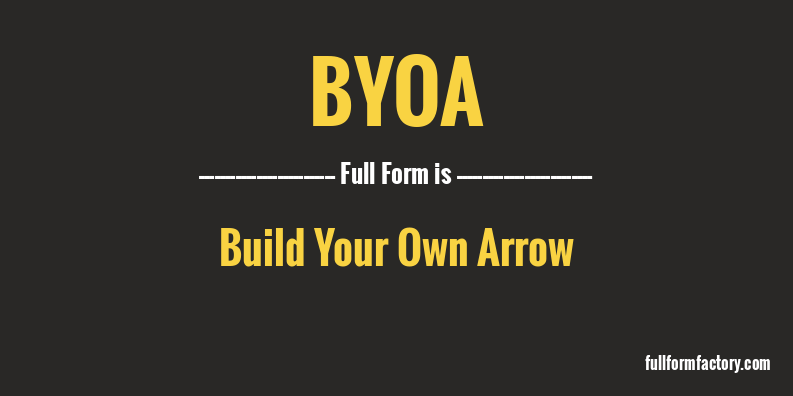 byoa-full-form