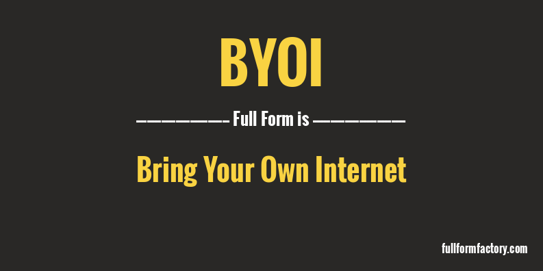 byoi-full-form