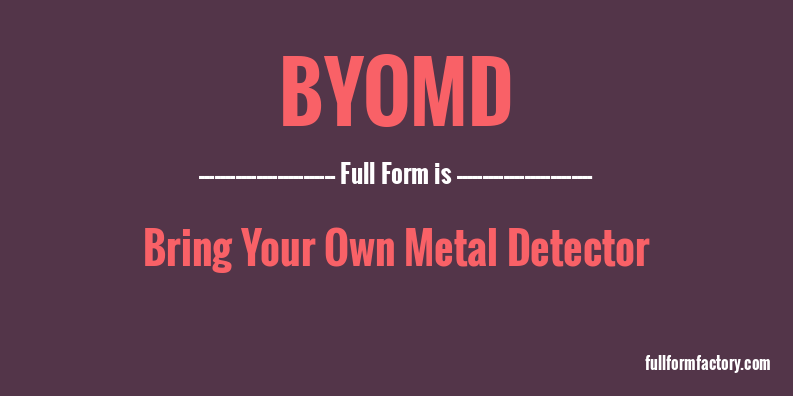 byomd-full-form