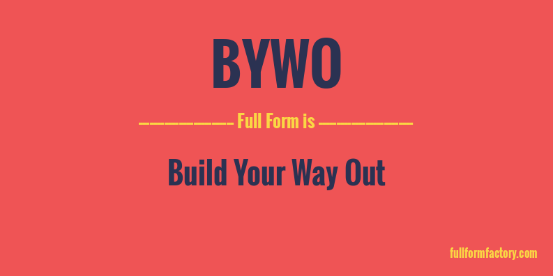 bywo-full-form