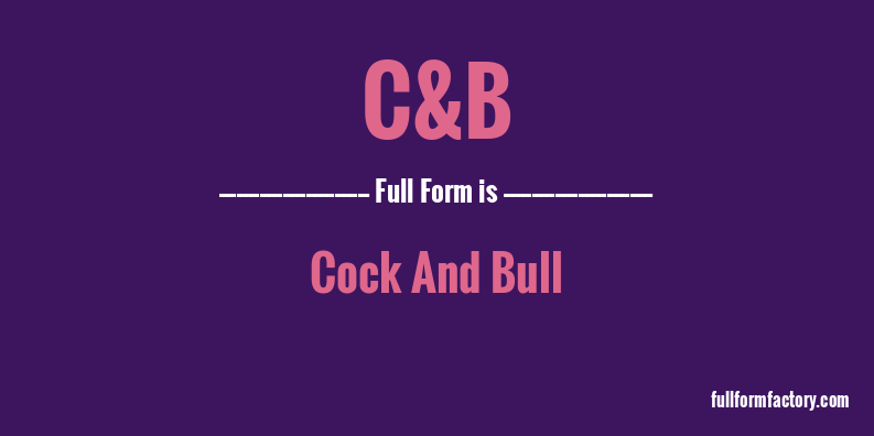 c&b-full-form
