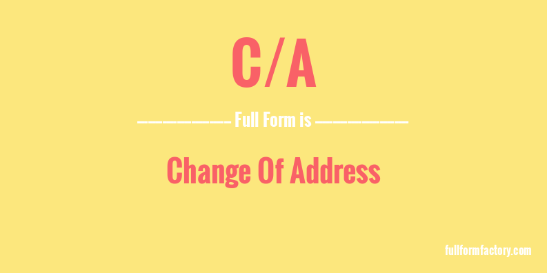 c/a-full-form