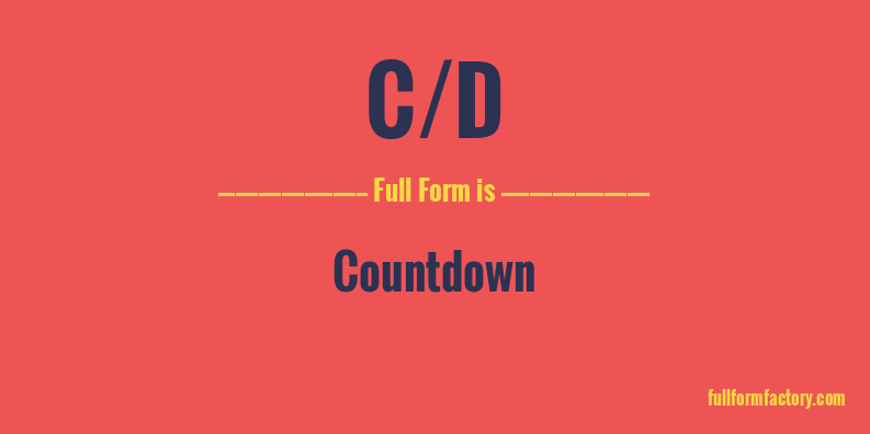 c/d-full-form