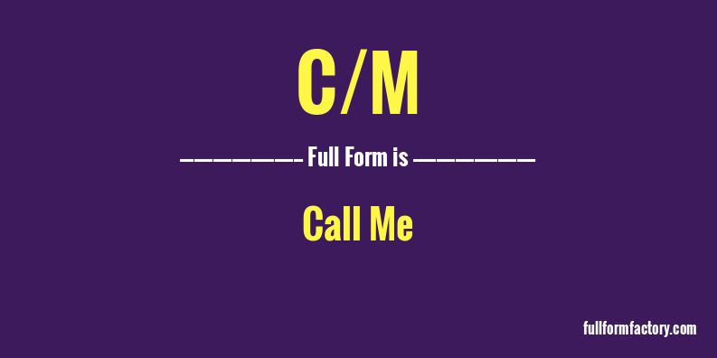c/m-full-form