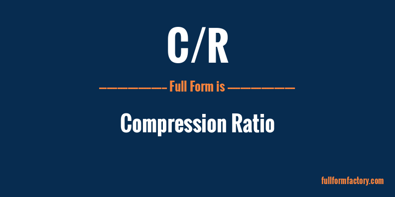 c/r-full-form