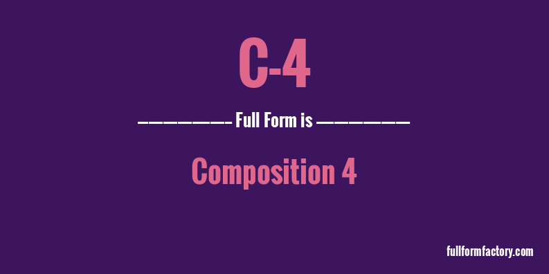 c-4-full-form
