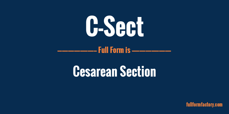 c-sect-full-form