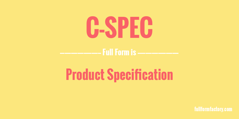 c-spec-full-form