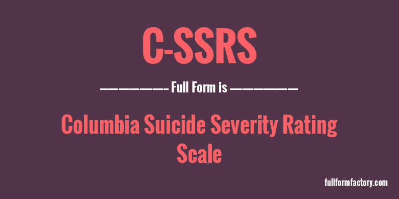 c-ssrs-full-form