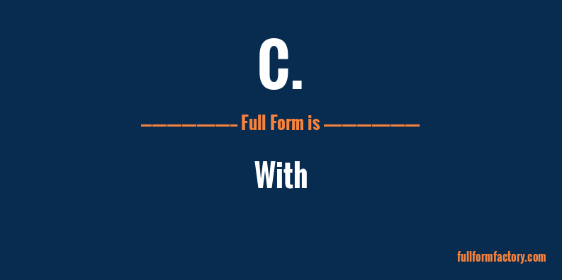 c.-full-form