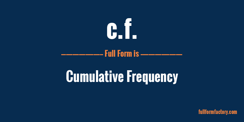 c.f.-full-form