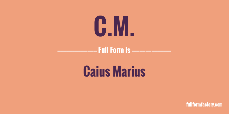 c.m.-full-form