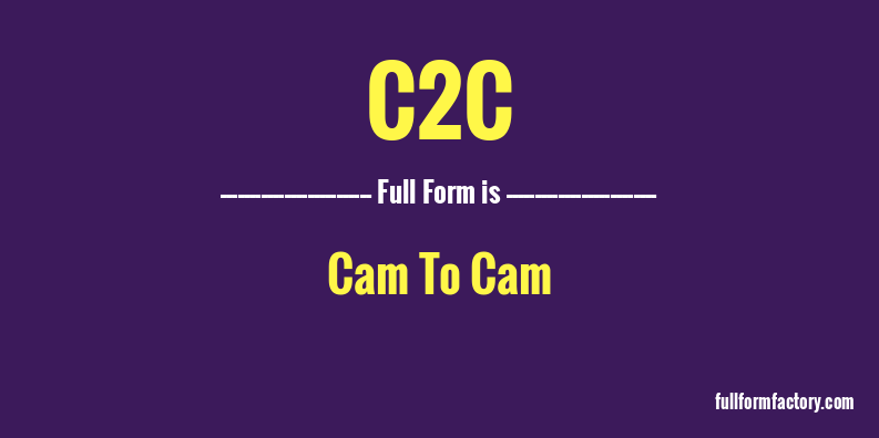 c2c-full-form