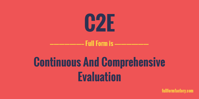 c2e-full-form