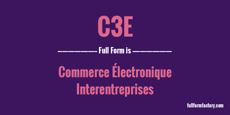 c3e-full-form
