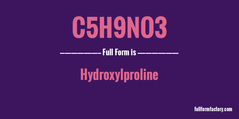 c5h9no3-full-form