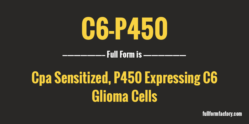 c6-p450-full-form