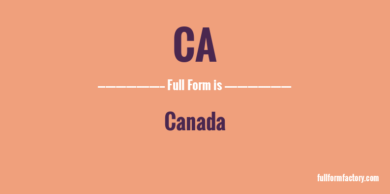 CA Abbreviation Meaning FullForm Factory