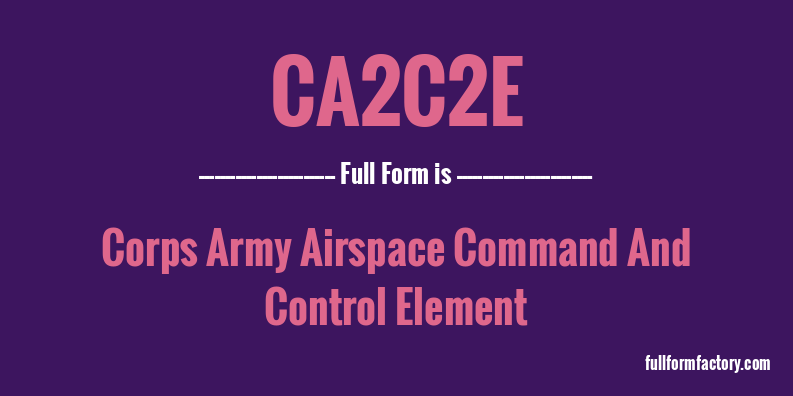 ca2c2e-full-form