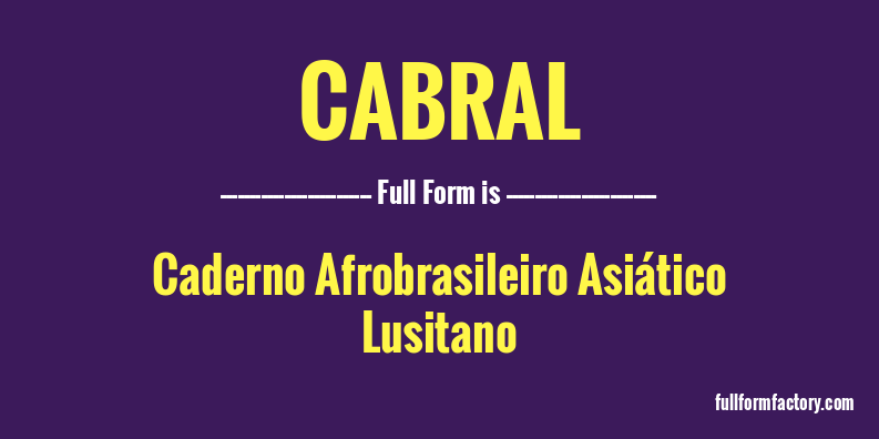 cabral-full-form