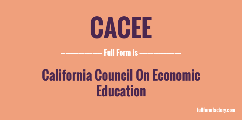 cacee-full-form