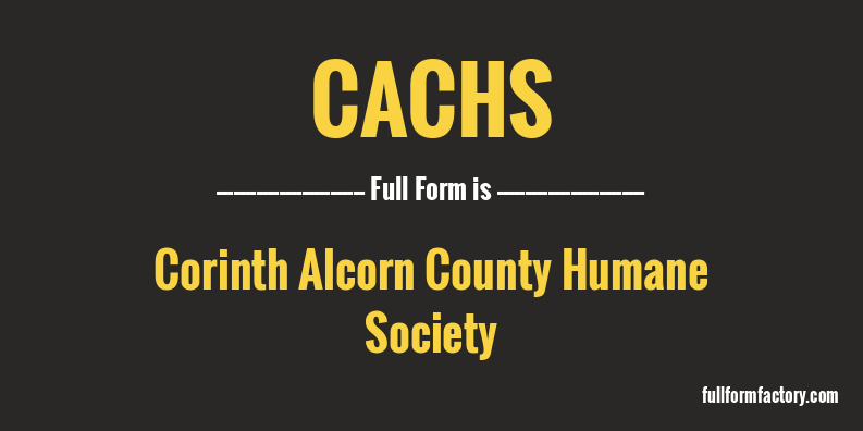 cachs-full-form