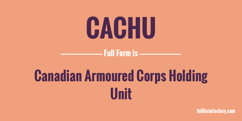 cachu-full-form