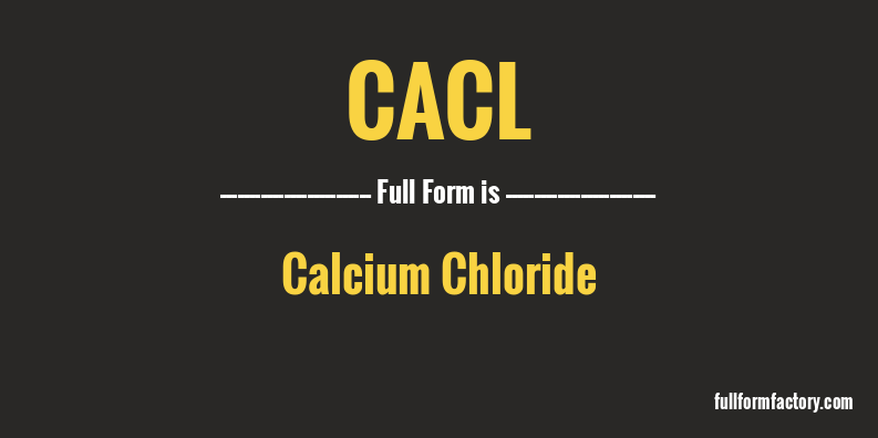 cacl-full-form