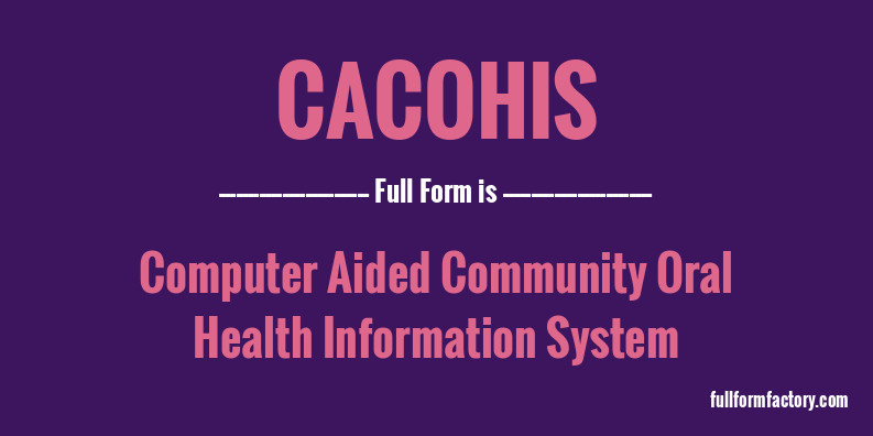cacohis-full-form