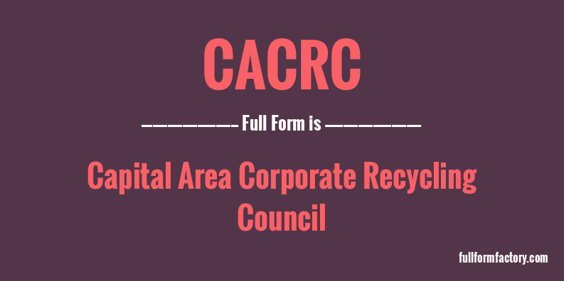cacrc-full-form