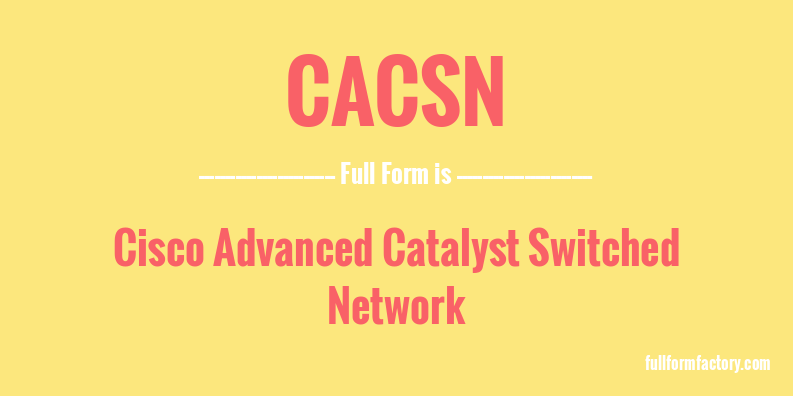cacsn-full-form