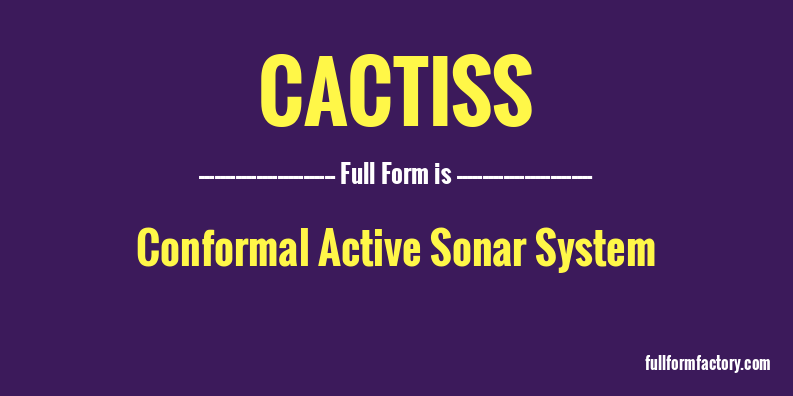 cactiss-full-form