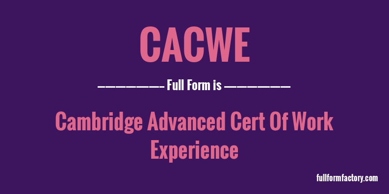 cacwe-full-form