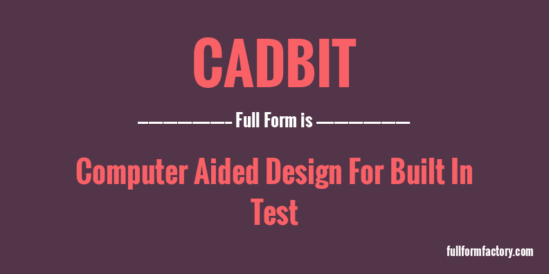 cadbit-full-form