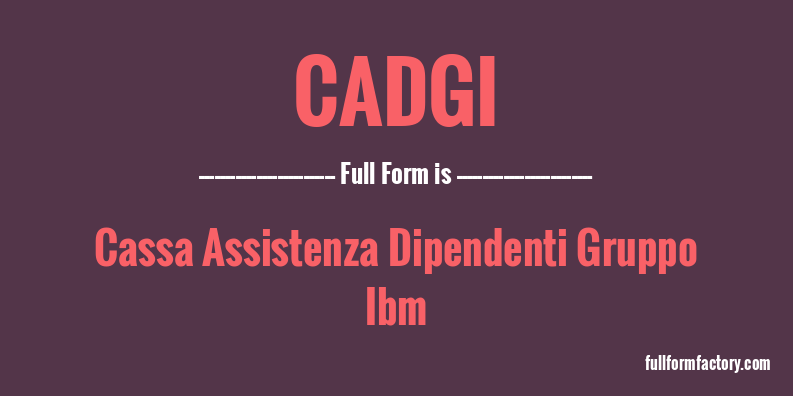 cadgi-full-form