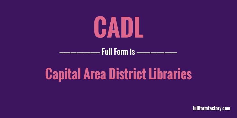 cadl-full-form