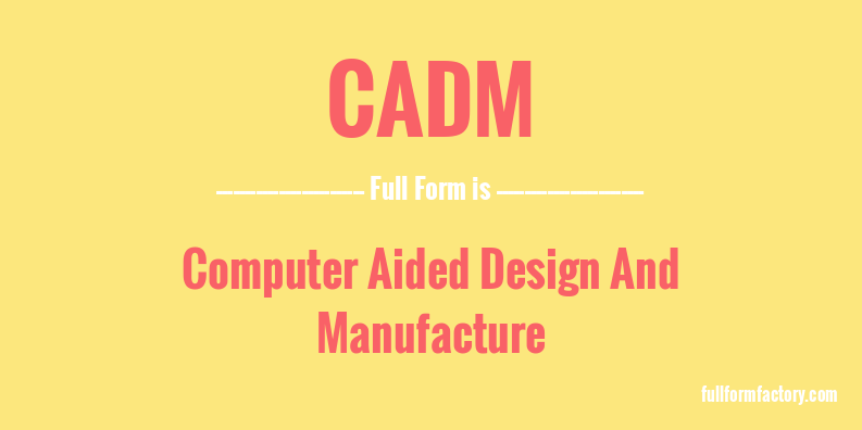 cadm-full-form