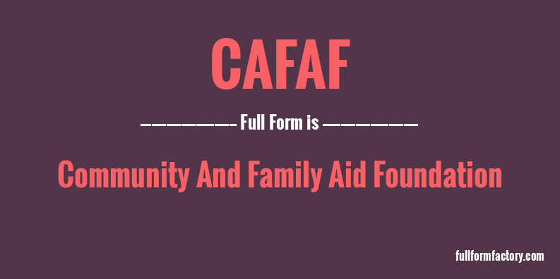 cafaf-full-form