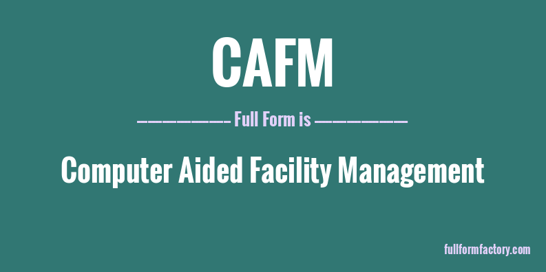 cafm-full-form