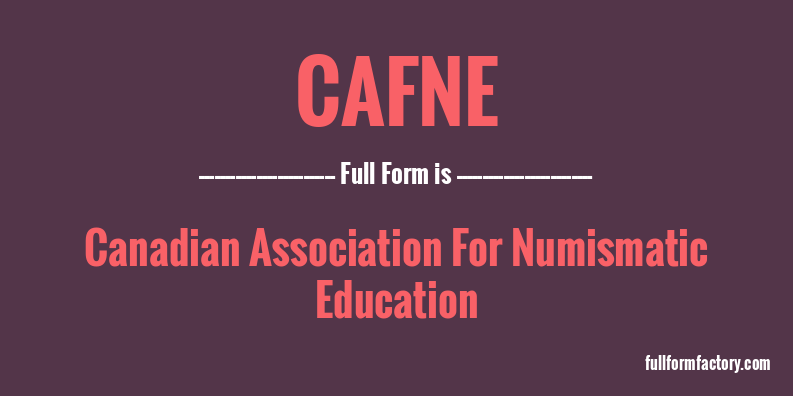 cafne-full-form