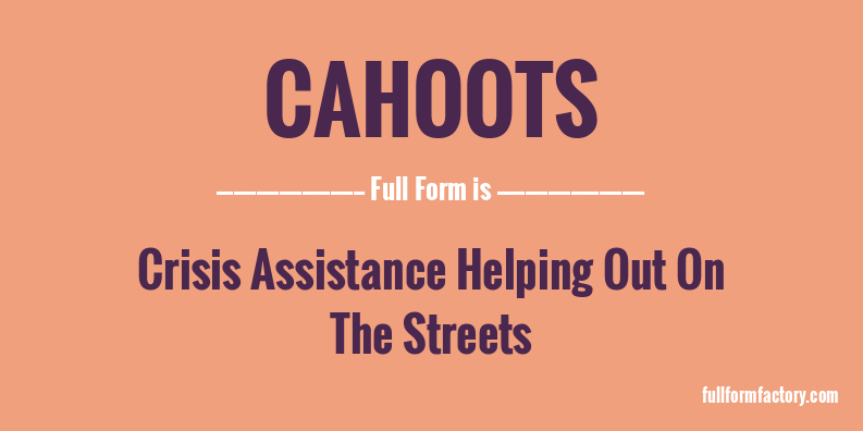 cahoots-full-form