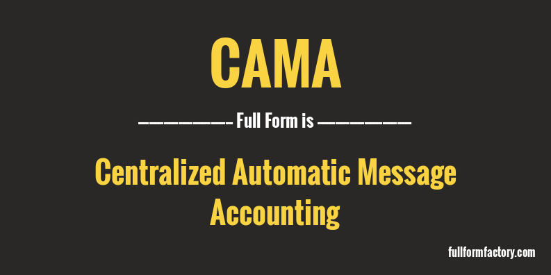 cama-abbreviation-meaning-fullform-factory