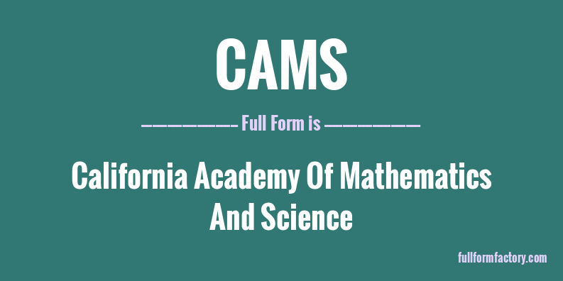 cams-full-form