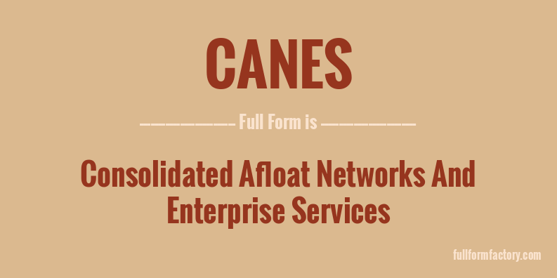canes-full-form