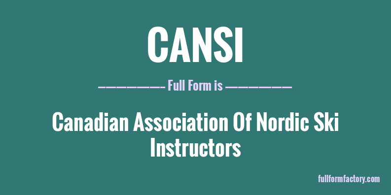 cansi-full-form