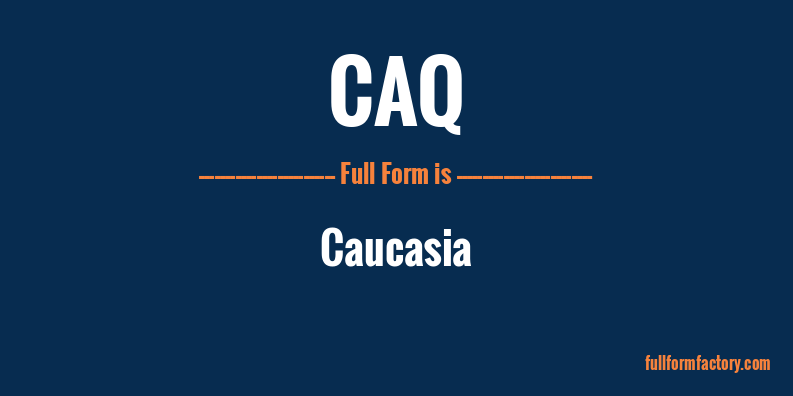 caq-full-form